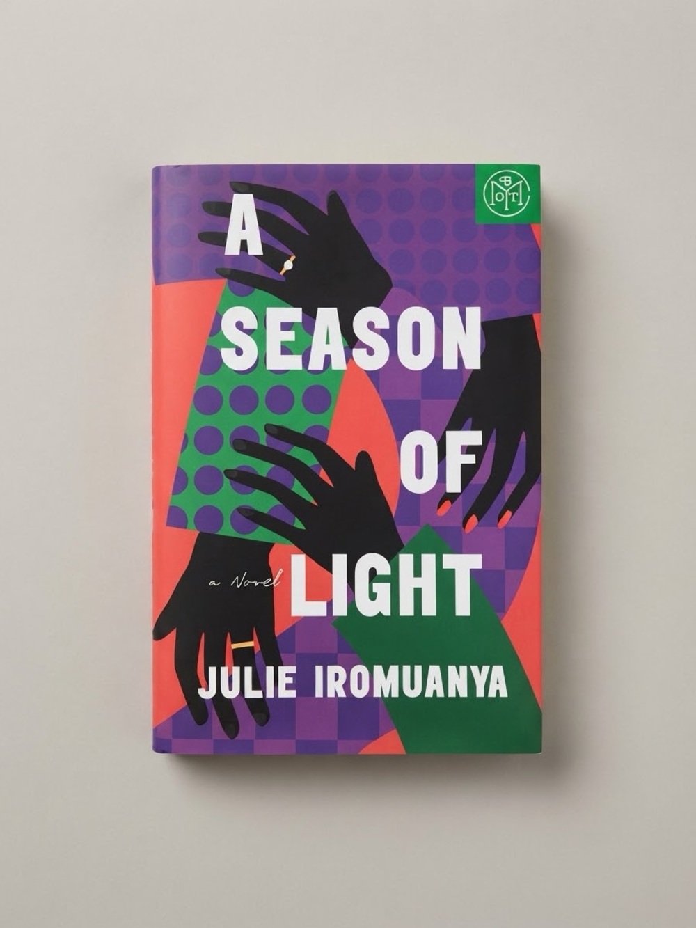 Julie Iromuanya A Season of Light Hardcover Book BOTM Exclusive Modern Fiction